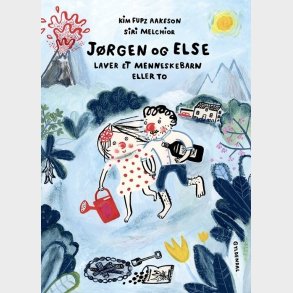 J�rgen Og Else Laver Et Menneskebarn Eller To - Kim Fupz Aakeson - Bog