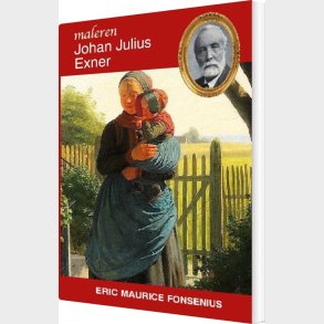 Johan Julius Exner - Eric Maurice Fonsenius - Bog