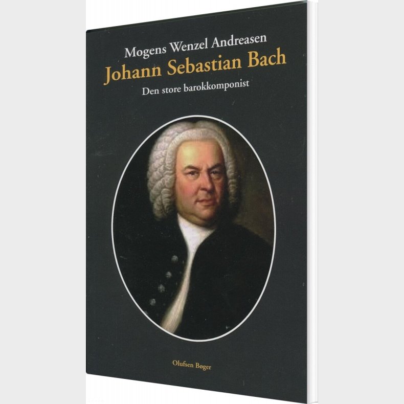 Johann Sebastian Bach - Mogens Wenzel Andreasen - Bog