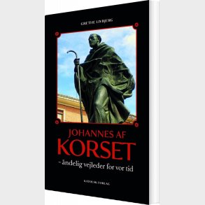 Johannes Af Korset - Grethe Livbjerg - Bog