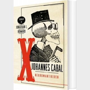 Johannes Cabal Nekromantikeren - Jonathan L. Howard - Bog