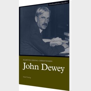 John Dewey - Martin Ejsing Christensen - Bog