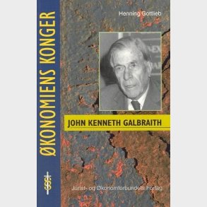 John Kenneth Galbraith - Gottlieb H - Bog