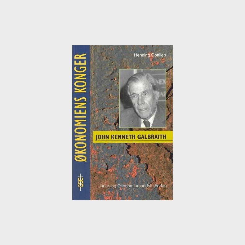 John Kenneth Galbraith - Gottlieb H - Bog