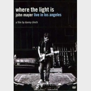 John Mayer: Where The Light Is - Live In Los Angeles - DVD - Film