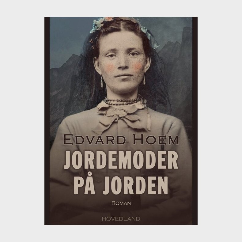 Jordemoder P� Jorden - Edvard Hoem - Bog