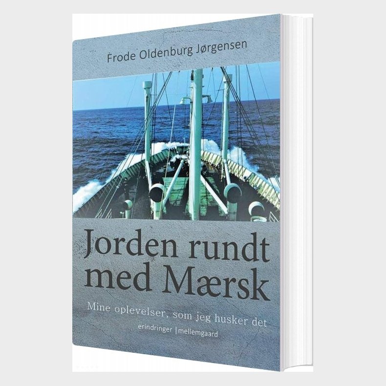 Jorden Rundt Med M�rsk - Frode Oldenburg J�rgensen - Bog