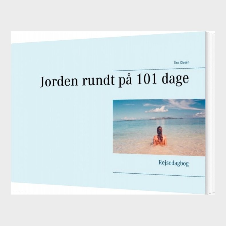 Jorden Rundt P� 101 Dage - Tina Olesen - Bog