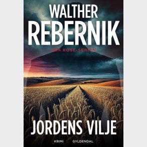 Jordens Vilje - Walther Rebernik - Bog