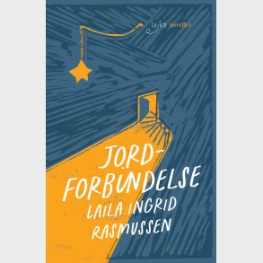 Jordforbindelse - Laila Ingrid Rasmussen - Bog