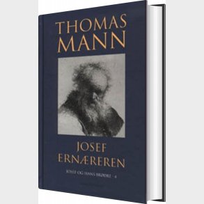 Josef Ern�reren - Thomas Mann - Bog