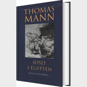 Josef I Egypten - Thomas Mann - Bog