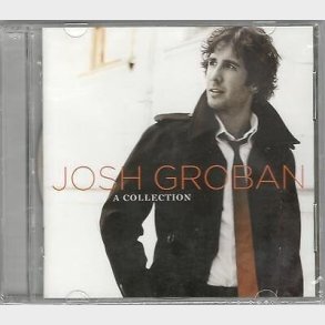 Josh Groban - A Collection - CD