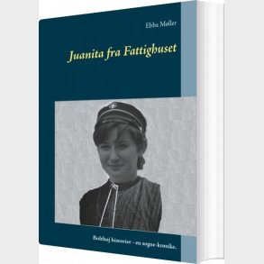 Juanita Fra Fattighuset - Ebba M�ller - Bog