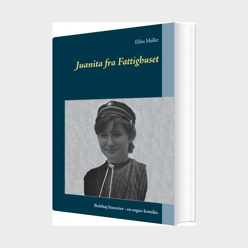 Juanita Fra Fattighuset - Ebba M�ller - Bog