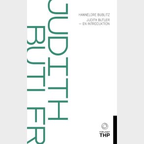 Judith Butler - En Introduktion - Hannelore Bublitz - Bog