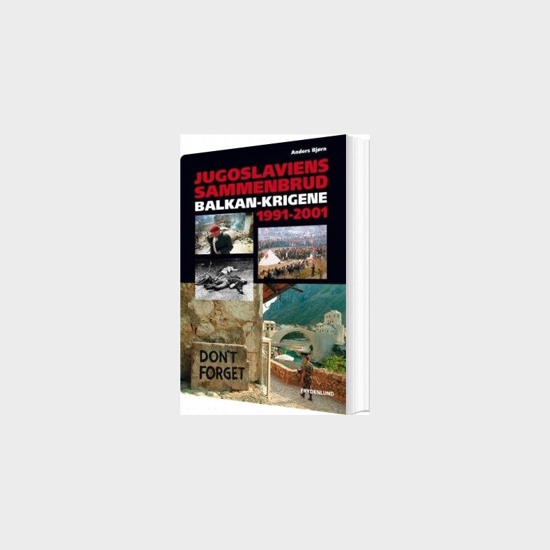 Jugoslaviens Sammenbrud - Anders Bj�rn - Bog
