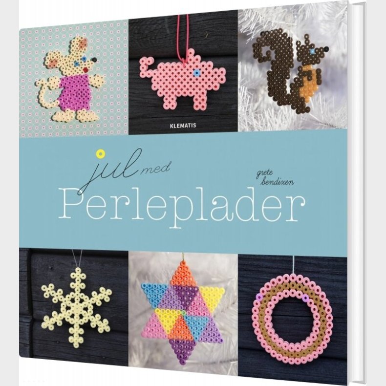 Jul Med Perleplader - Grete Bendixen - Bog