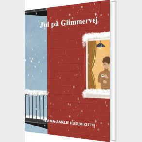 Jul P� Glimmervej - Emma-amalie Husum Klitte - Bog