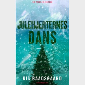 Julehjerternes Dans - Kis Baadsgaard - Bog