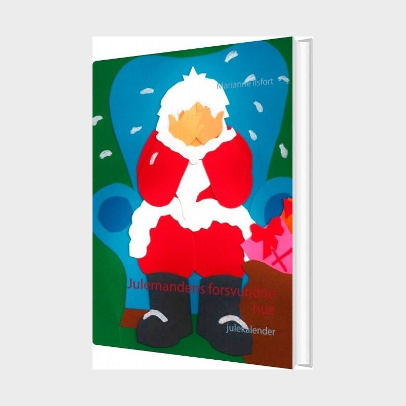 Julemandens Forsvundne Hue - Marianne Ilsfort - Bog