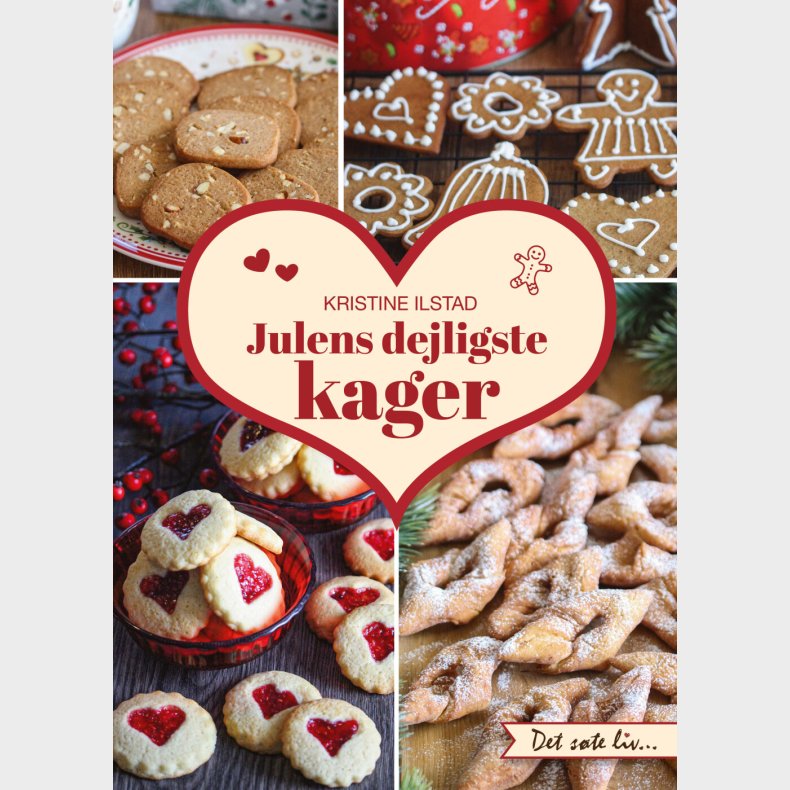Julens Dejligste Kager - Kristine Ilstad - Bog