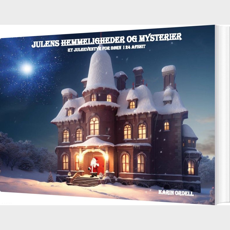 Julens Hemmeligheder Og Mysterier - Karin Ordell - Bog