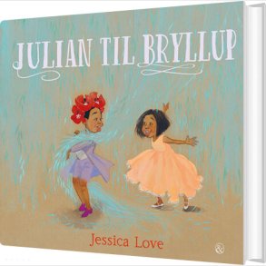 Julian Til Bryllup - Jessica Love - Bog