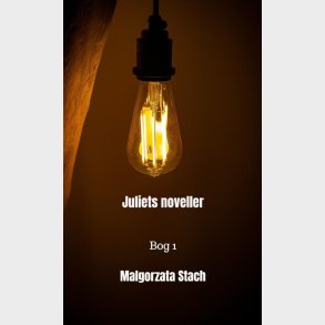 Juliets Noveller - Malgorzata Stach - Bog