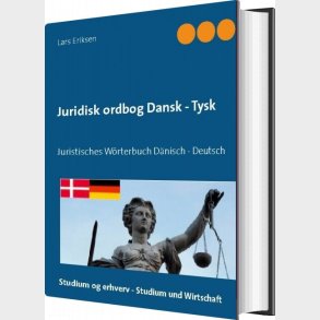 Juridisk Ordbog Dansk - Tysk - Lars Eriksen - Bog