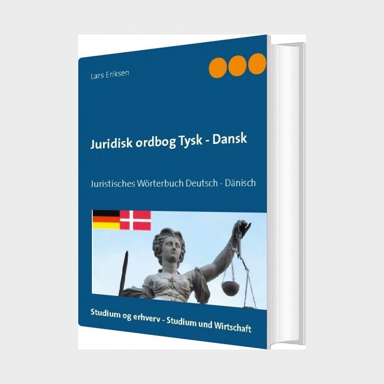 Juridisk Ordbog Tysk - Dansk - Lars Eriksen - Bog