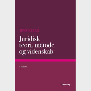 Juridisk Teori, Metode Og Videnskab - Jens Evald - Bog