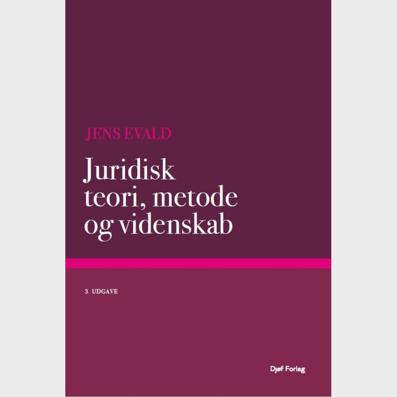 Juridisk Teori, Metode Og Videnskab - Jens Evald - Bog