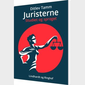 Juristerne. Studiet Og Sproget - Ditlev Tamm - Bog