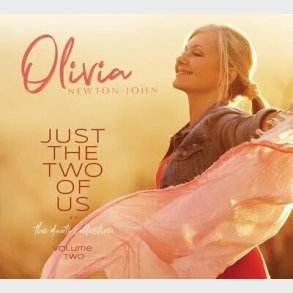 Olivia Newton-john - Just The Two Of Us: The Duets Collection - Volume 2 - CD
