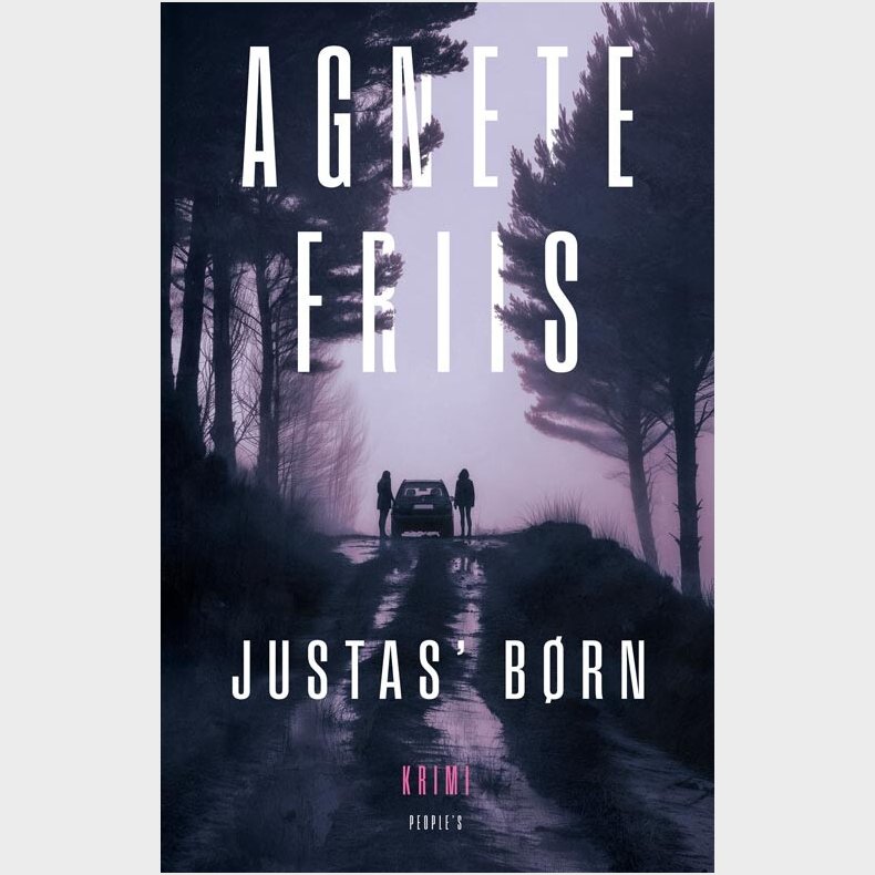 Justas' B�rn - Agnete Friis - Bog
