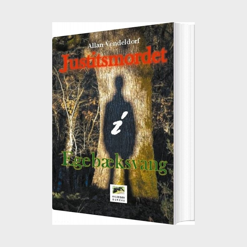 Justitsmordet I Egeb�ksvang - Allan Vendeldorf - Bog