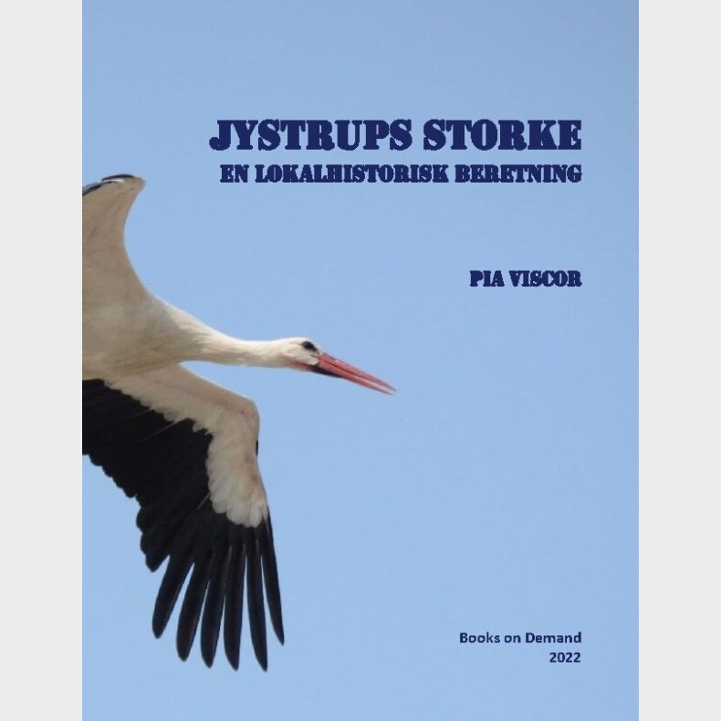 Jystrups Storke - Pia Viscor - Bog