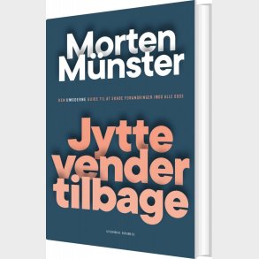 Jytte Vender Tilbage - Morten M�nster - Bog
