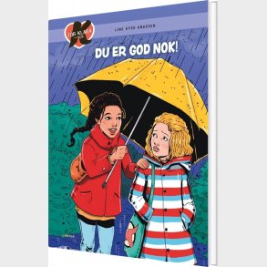 K For Klara 22 - Du Er God Nok! - Line Kyed Knudsen - Bog