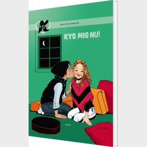 K For Klara 3: Kys Mig Nu! - Line Kyed Knudsen - Bog