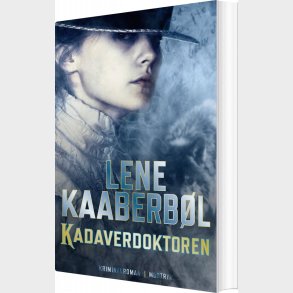 Kadaverdoktoren - Lene Kaaberb�l - Bog