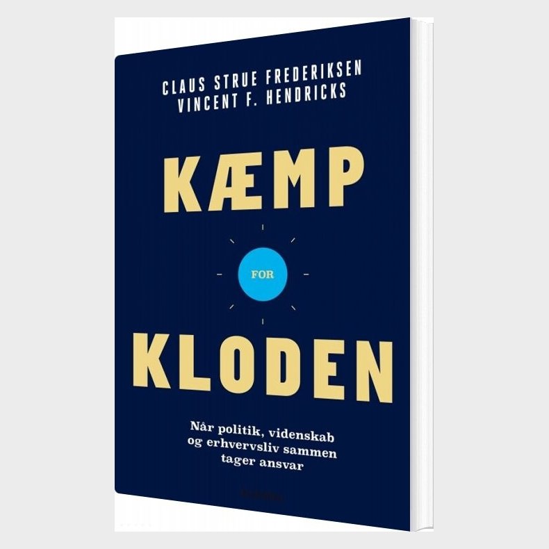 K�mp For Kloden - Vincent F. Hendricks - Bog