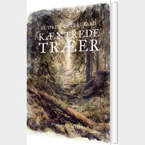 K�ntrede Tr�er - Gudrun �stergaard - Bog