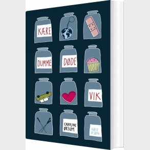 K�re Dumme D�de Vik - Caroline �rsum - Bog
