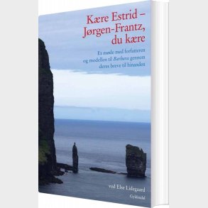 K�re Estrid - J�rgen-frantz, Du K�re - Else Lidegaard - Bog