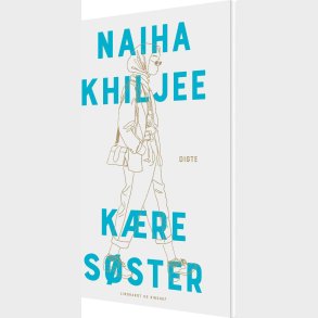 K�re S�ster - Naiha Khiljee - Bog