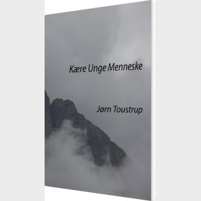 K�re Unge Menneske - J�rn Toustrup - Bog