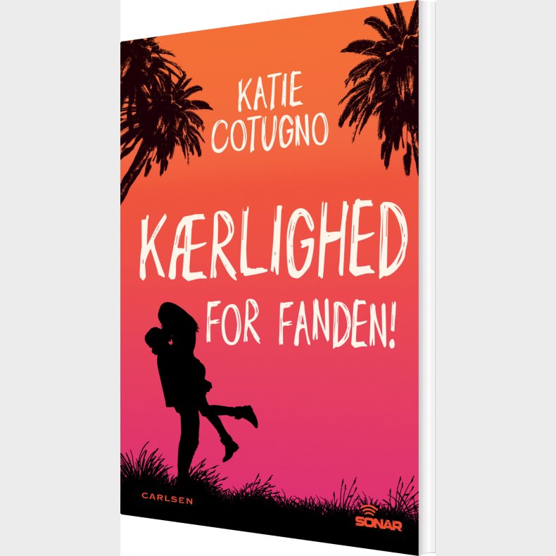 K�rlighed For Fanden! - Katie Cotugno - Bog