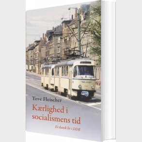 K�rlighed I Socialismens Tid - Tove Fleischer - Bog
